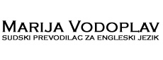 MARIJA VODOPLAV SUDSKI PREVODILAC ZA ENGLESKI JEZIK Prevodioci, sudski tumači Beograd