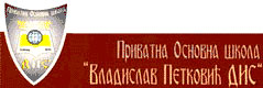 PRIVATE ELEMENTARY SCHOOL 'VLADISLAV PETKOVIC DIS' Schools and high schools Belgrade