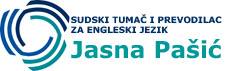 JASNA PASIC COURT INTERPRETER AND TRANSLATOR FOR ENGLISH LANGUAGE Translators, translation services Belgrade