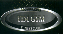 BODYBUILDING & FITNESS CLUB TIM GYM