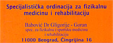 BABOVIĆ DR GLIGORIJE - GORAN ORDINACIJA FIZIKALNE I SPORTSKE MEDICINE Fizikalna medicina Beograd