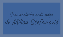 DR MILICA STEFANOVIĆ STOMATOLOŠKA ORDINACIJA